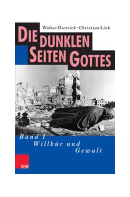 Abbildung von Dietrich / Link | Die dunklen Seiten Gottes | 7. Auflage | 2024 | beck-shop.de