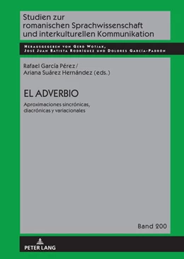 Abbildung von García Pérez / Suárez Hernández | El adverbio: aproximaciones sincrónicas, diacrónicas y variacionales | 1. Auflage | 2024 | beck-shop.de