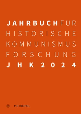 Abbildung von Mählert / Dörr | Jahrbuch für Historische Kommunismusforschung 2024 | 1. Auflage | 2024 | beck-shop.de