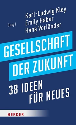 Abbildung von Kley / Haber | Gesellschaft der Zukunft | 1. Auflage | 2024 | beck-shop.de