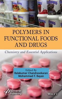 Abbildung von Chandrasekaran / Bayan | Polymers in Functional Foods and Drugs | 1. Auflage | 2025 | beck-shop.de