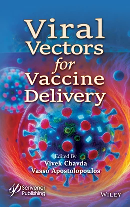Abbildung von Chavda / Apostolopoulos | Viral Vectors for Vaccine Delivery | 1. Auflage | 2025 | beck-shop.de