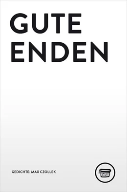 Abbildung von Czollek | Gute Enden | 1. Auflage | 2024 | beck-shop.de