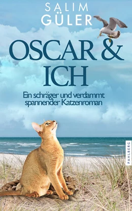 Abbildung von Güler | OSCAR & ICH - Ein schräger und verdammt spannender Katzenroman | 1. Auflage | 2024 | beck-shop.de