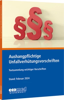 Abbildung von Aushangpflichtige Unfallverhütungsvorschriften | 4. Auflage | 2024 | beck-shop.de