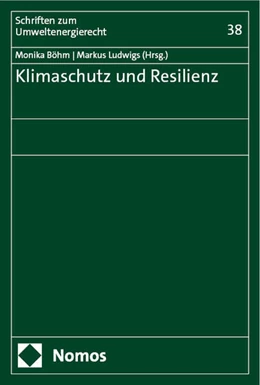 Abbildung von Böhm / Ludwigs | Klimaschutz und Resilienz | 1. Auflage | 2024 | 38 | beck-shop.de