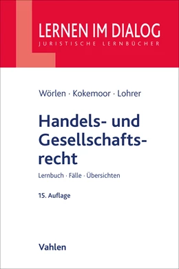 Abbildung von Wörlen / Kokemoor | Handels- und Gesellschaftsrecht | 15. Auflage | 2024 | beck-shop.de