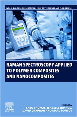 Abbildung von Chapron / Royaud | Raman Spectroscopy Applied to Polymer Composites and Nanocomposites | 1. Auflage | 2025 | beck-shop.de