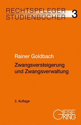 Abbildung von Goldbach | Zwangsversteigerung und Zwangsverwaltung | 2. Auflage | 2024 | 3 | beck-shop.de