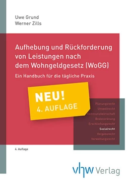 Abbildung von Grund / Zills | Aufhebung und Rückforderung von Leistungen nach dem Wohngeldgesetz (WoGG) | 4. Auflage | 2023 | beck-shop.de