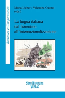 Abbildung von Cuomo / Lieber | La lingua italiana dal fiorentino all'internazionalizzazione | 1. Auflage | 2024 | beck-shop.de