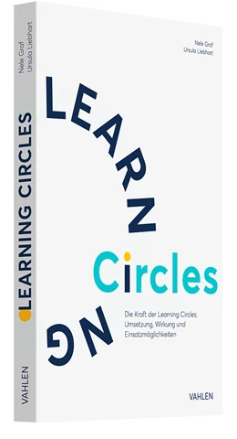 Abbildung von Graf / Liebhart | Die Kraft der Learning Circles | 1. Auflage | 2025 | beck-shop.de