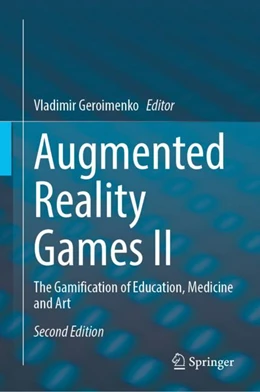 Abbildung von Geroimenko | Augmented Reality Games II | 2. Auflage | 2024 | beck-shop.de