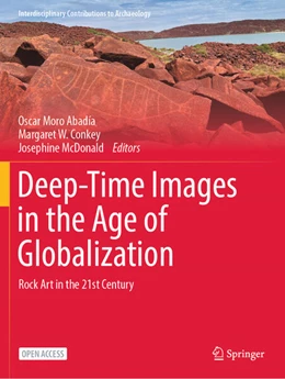 Abbildung von Abadía / Conkey | Deep-Time Images in the Age of Globalization | 1. Auflage | 2024 | beck-shop.de