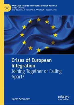 Abbildung von Schramm | Crises of European Integration | 1. Auflage | 2024 | beck-shop.de