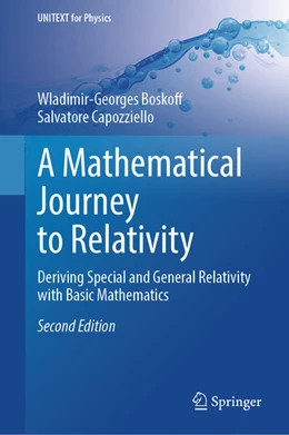 Abbildung von Boskoff / Capozziello | A Mathematical Journey to Relativity | 2. Auflage | 2024 | beck-shop.de