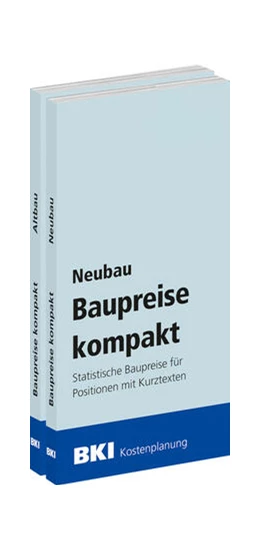 Abbildung von BKI Baupreise kompakt 2025 - Neubau + Altbau | 1. Auflage | 2024 | beck-shop.de