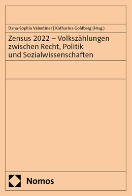 Abbildung von Valentiner / Goldberg | Zensus 2022 – Volkszählungen zwischen Recht, Politik und Sozialwissenschaften | 1. Auflage | 2024 | beck-shop.de