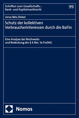 Abbildung von Diebel | Schutz der kollektiven Verbraucherinteressen durch die BaFin | 1. Auflage | 2024 | 99 | beck-shop.de