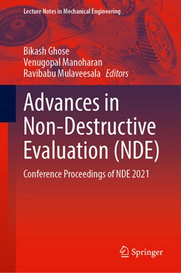 Abbildung von Ghose / Manoharan | Advances in Non-Destructive Evaluation (NDE) | 1. Auflage | 2024 | beck-shop.de