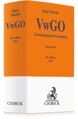 Abbildung von Kopp / Schenke | Verwaltungsgerichtsordnung: VwGO | 30. Auflage | 2024 | beck-shop.de