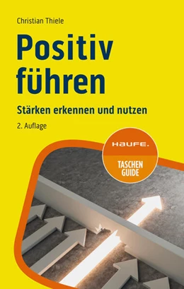 Abbildung von Thiele | Positiv führen | 2. Auflage | 2024 | beck-shop.de