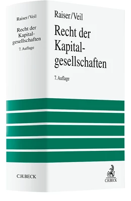 Abbildung von Raiser / Veil | Recht der Kapitalgesellschaften | 7. Auflage | 2025 | beck-shop.de