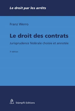 Abbildung von Werro | Le droit des contrats | 3. Auflage | 2024 | beck-shop.de