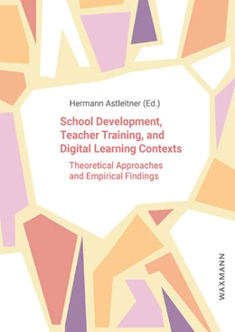 Abbildung von Astleitner | School Development, Teacher Training, and Digital Learning Contexts | 1. Auflage | 2024 | beck-shop.de