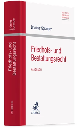 Abbildung von Brüning / Spranger | Friedhofs- und Bestattungsrecht | 1. Auflage | 2025 | beck-shop.de