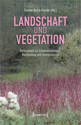 Abbildung von Bellin-Harder | Landschaft und Vegetation | 1. Auflage | 2024 | beck-shop.de