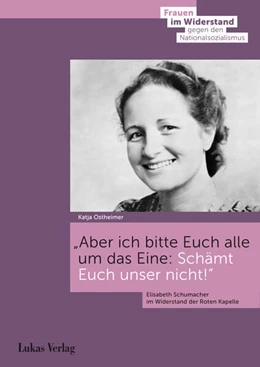 Abbildung von Ostheimer | Aber ich bitte Euch alle um das Eine: Schämt Euch unser nicht! | 1. Auflage | 2024 | 4 | beck-shop.de