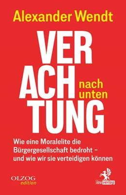 Abbildung von Wendt | Verachtung nach unten | 1. Auflage | 2024 | beck-shop.de