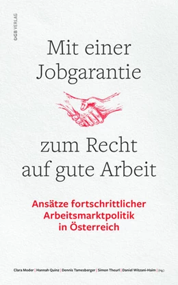 Abbildung von Tamesberger / Witzani-Haim | Mit einer Jobgarantie zum Recht auf gute Arbeit | 1. Auflage | 2024 | beck-shop.de