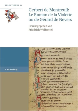 Abbildung von Wolfzettel | Gerbert de Montreuil: Le Roman de la Violette ou de Gérard de Nevers | 1. Auflage | 2024 | beck-shop.de