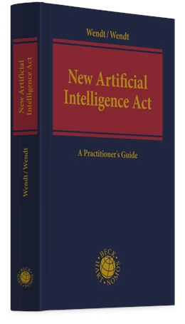 Abbildung von Wendt / Wendt | New Artificial Intelligence Act | 1. Auflage | 2025 | beck-shop.de