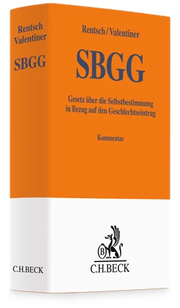 Abbildung von Rentsch / Valentiner | Gesetz über die Selbstbestimmung in Bezug auf den Geschlechtseintrag: SBGG | 1. Auflage | 2025 | beck-shop.de
