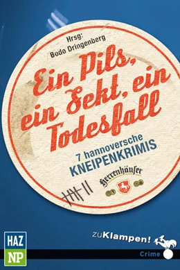Abbildung von Dringenberg / Birkefeld | Ein Pils, ein Sekt, ein Todesfall | 1. Auflage | 2024 | beck-shop.de