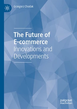 Abbildung von Chodak | The Future of E-commerce | 1. Auflage | 2024 | beck-shop.de
