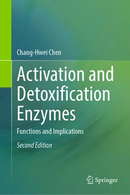 Abbildung von Chen | Activation and Detoxification Enzymes | 2. Auflage | 2024 | beck-shop.de