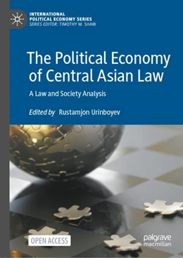 Abbildung von Urinboyev | The Political Economy of Central Asian Law | 1. Auflage | 2025 | beck-shop.de