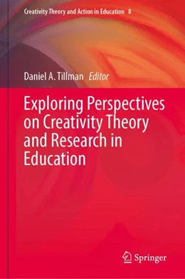 Abbildung von Tillman | Exploring Perspectives on Creativity Theory and Research in Education | 1. Auflage | 2024 | beck-shop.de