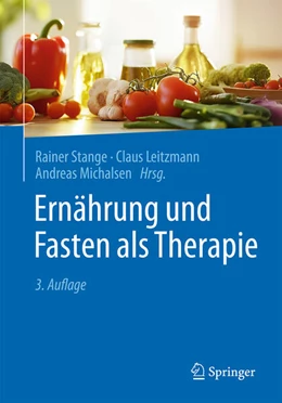 Abbildung von Stange / Leitzmann | Ernährung und Fasten als Therapie | 3. Auflage | 2025 | beck-shop.de