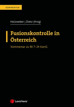 Abbildung von Holzweber / Müller | Fusionskontrolle in Österreich | 1. Auflage | 2024 | beck-shop.de