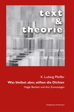 Abbildung von Pfeiffer | Was bleibet aber, stiften die Dichter | 1. Auflage | 2024 | 23 | beck-shop.de