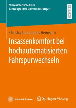 Abbildung von Heimsath | Insassenkomfort bei hochautomatisierten Fahrspurwechseln | 1. Auflage | 2024 | beck-shop.de
