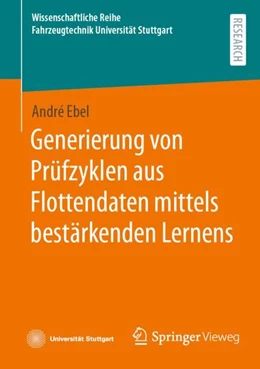 Abbildung von Ebel | Generierung von Prüfzyklen aus Flottendaten mittels bestärkenden Lernens | 1. Auflage | 2024 | beck-shop.de