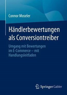 Abbildung von Moseler | Händlerbewertungen als Conversiontreiber | 1. Auflage | 2024 | beck-shop.de