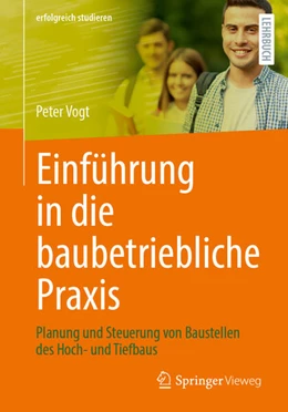 Abbildung von Vogt | Einführung in die baubetriebliche Praxis | 1. Auflage | 2024 | beck-shop.de