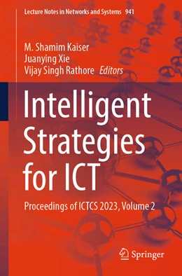 Abbildung von Kaiser / Xie | Intelligent Strategies for ICT | 1. Auflage | 2024 | beck-shop.de